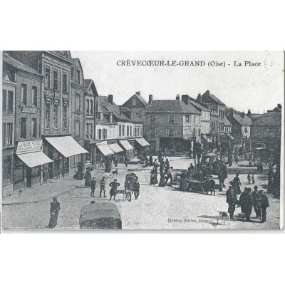 Crève Coeur-Le-Grand (Oise) La Place 